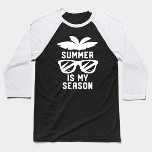 Summer Is My Season #1 Baseball T-Shirt